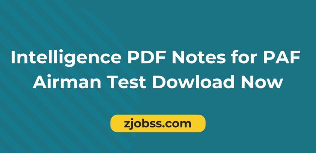 Intelligence PDF Notes for PAF Airman Test Dowload Now