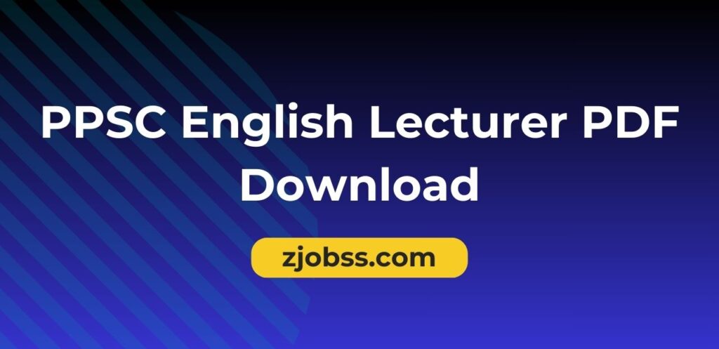 PPSC English Lecturer PDF Download